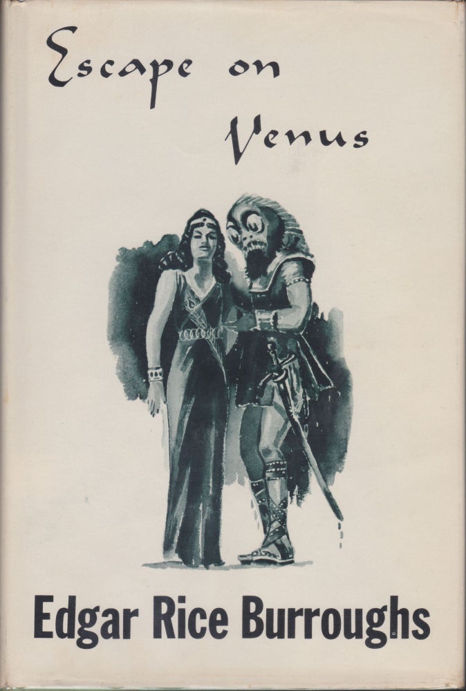 Item #5555 Escape On Venus. Edgar Rice Burroughs.