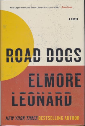 Item #5576 Road Dogs. Elmore Leonard