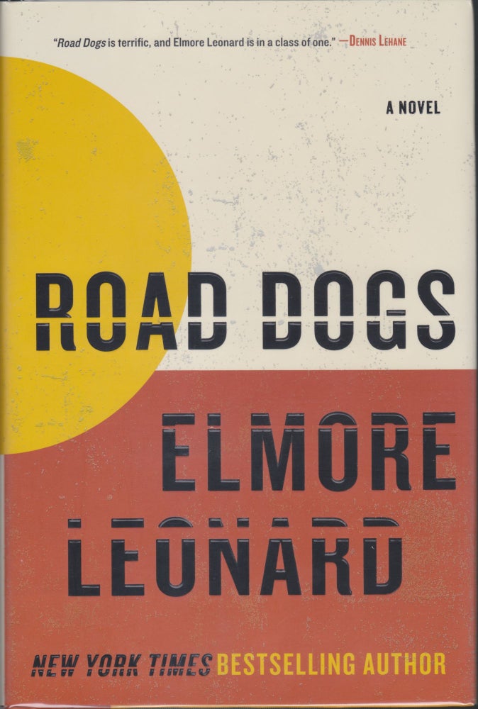 Item #5576 Road Dogs. Elmore Leonard.