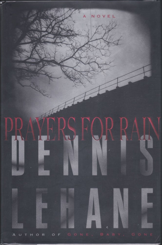 Item #5579 Prayers For Rain. Dennis Lehane.