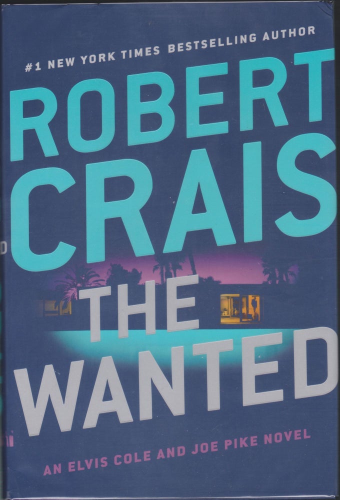 Item #5590 The Wanted. Robert Crais.