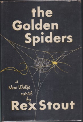 Item #5602 The Golden Spiders. Rex Stout