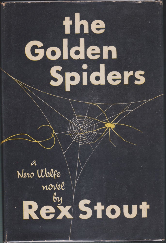 Item #5602 The Golden Spiders. Rex Stout.