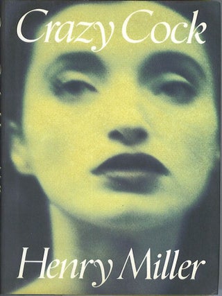 Item #801 Crazy Cock. Henry Miller